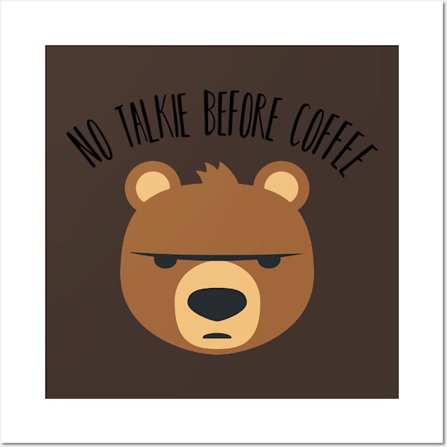 No Talkie Before Coffee Wall Art by MinimalistTShirts